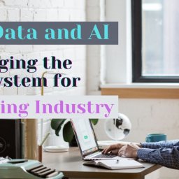 Big Data and AI - Changing the Ecosystem for Printing Industry