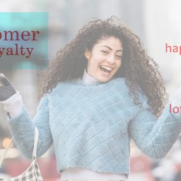 Build Customer Loyalty for your Ecommerce Business