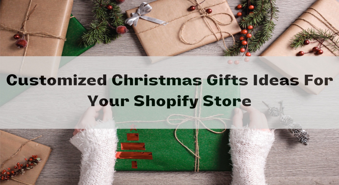 5 best personalized Christmas gift ideas for your eCommerce