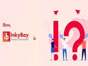 Here is InkyBay-Product Personalizer