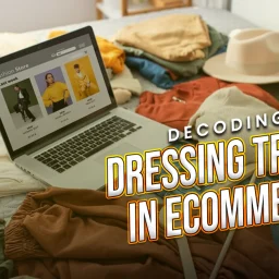 Dressing trend in ecommerce apparel