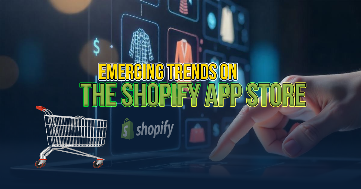 Shopify App Store trends